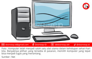 Panduan Memilih Komputer: Tips dan Pertimbangan untuk Pembeli Cerdas