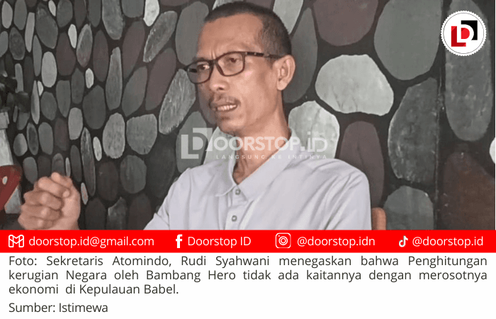 Penghitungan Kerugian Negara oleh Bambang Hero Tidak Berhubungan dengan Merosotnya Ekonomi Kepulauan Babel
