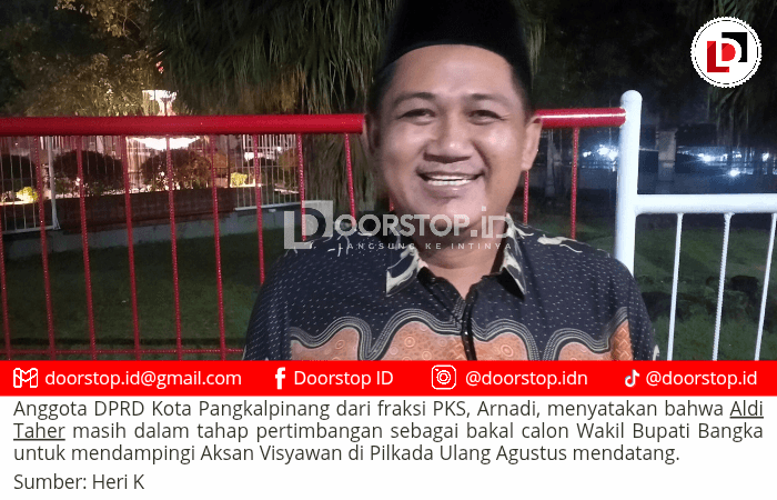 Arnadi Ungkap Peluang Aldi Taher Dampingi Aksan di Pilkada Bangka 2025