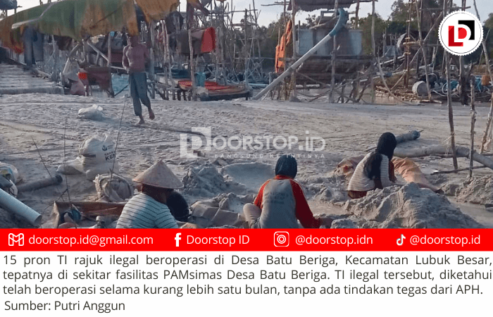 15 Pron TI Rajuk Ilegal Beroperasi di Sekitar PAMsimas Beriga, Ada Oknum Aparat Terlibat?