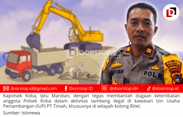 Bantah Anggotanya Bekingi Tambang Ilegal, Kapolsek Koba: Jika Memang Ada, Langsung Kami Proses
