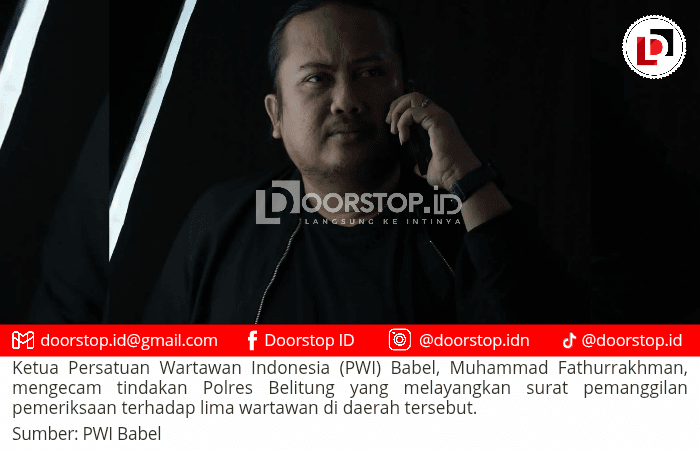 PWI Babel Kecam Pemanggilan Lima Wartawan oleh Polres Belitung, Sebut Ancaman terhadap Kemerdekaan Pers