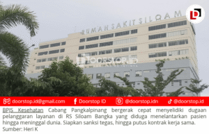RS Siloam Bangka Terancam Sanksi Berat, BPJS Kesehatan: Bisa Sampai Putus Kontrak