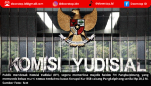Vonis Bebas Semua Terdakwa Korupsi KUR BSB Rp 20,2 Miliar Dinilai Janggal, Publik Desak KY Segera Periksa Hakim PN Pangkalpinang