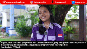 Kisah Haru Regina Harus Merantau Demi Raih Masa Depan bersama Program Kelas Beasiswa PT Timah