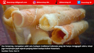 Menelusuri Jejak Kue Semprong: Cita Rasa Tradisi dari Masa ke Masa