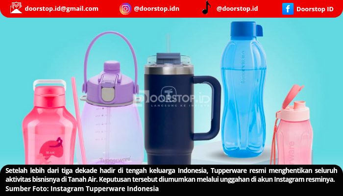 Setelah 33 Tahun, Tupperware Resmi Tutup di Indonesia