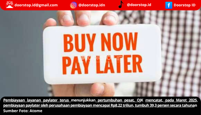 Pembiayaan Paylater Tembus Rp8,22 Triliun, Tumbuh 39,3 Persen pada Maret 2025