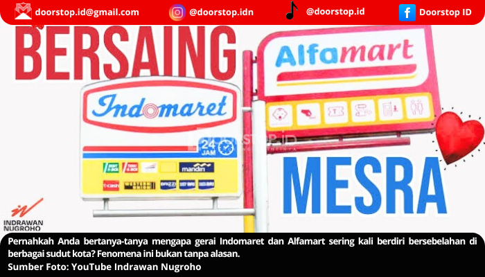 Mengapa Indomaret dan Alfamart Selalu Berdekatan? Ini Alasannya