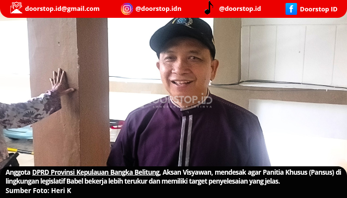 Aksan Visyawan Dorong Pansus DPRD Babel Miliki Target Jelas, Jangan Asal Minta Waktu