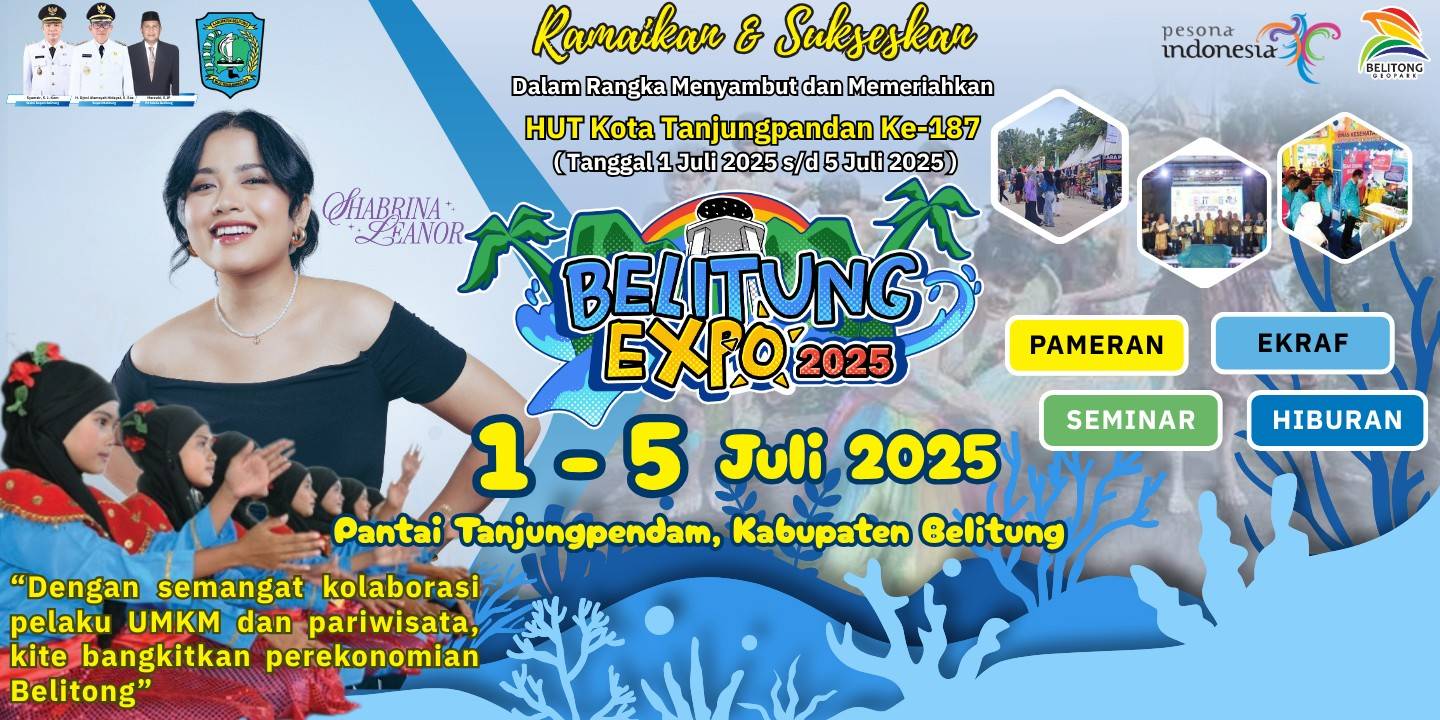 Belitung Expo 2025 Siap Guncang Tanjungpandan, Shabrina Leanor hingga UMKM Ramaikan Perayaan HUT ke-187