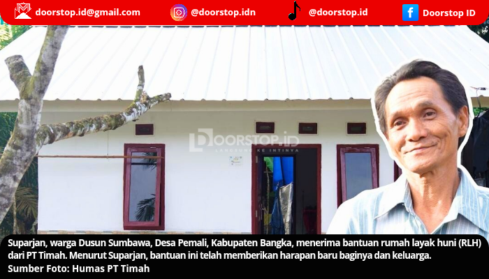 PT Timah Bangun RLH Warga Bangka, Suparjan: Tak Khawatir Roboh Lagi
