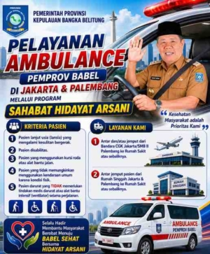 Pemprov Babel Fasilitasi Ambulans Gratis 24 Jam Bagi Warga yang Berobat di Jakarta dan Palembang