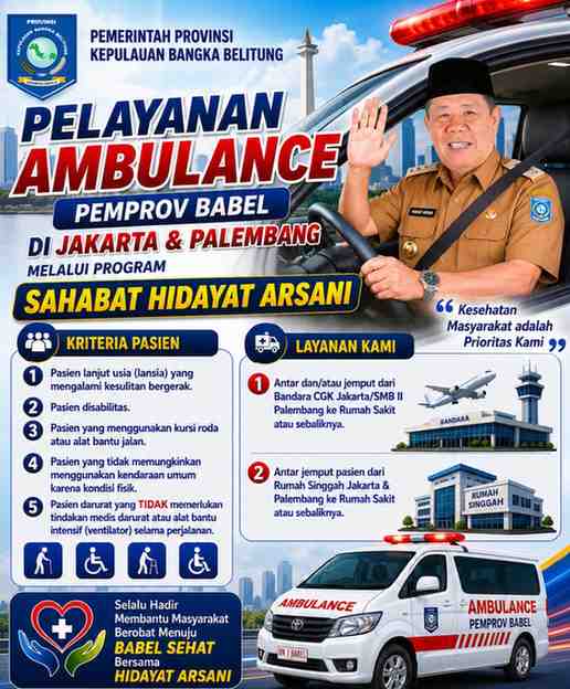 Pemprov Babel Fasilitasi Ambulans Gratis 24 Jam Bagi Warga yang Berobat di Jakarta dan Palembang