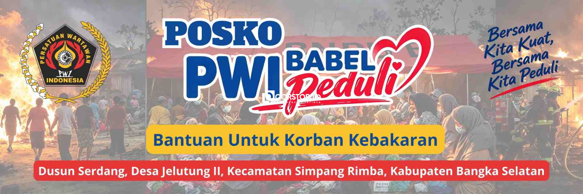 PWI Babel Buka Posko Bantuan Kebakaran Serdang